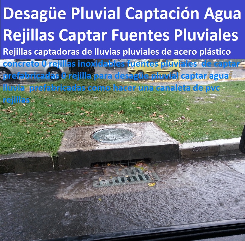 Rejillas pluviales de acero plástico concreto 0 rejillas fuentes pluviales prefabricadas 0 rejilla para desagüe pluvial rejillas pluviales prefabricadas como hacer una canaleta de pvc rejillas Rejillas pluviales de acero plástico concreto 0 rejillas fuentes pluviales prefabricadas 0 rejilla para desagüe pluvial rejillas pluviales prefabricadas como hacer una canaleta de pvc rejillas 0 Rejillas pluviales de acero plástico concreto 0 rejillas fuentes pluviales prefabricadas 0 rejilla para desagüe pluvial rejillas pluviales prefabricadas como hacer una canaleta de pvc rejillas